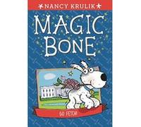 Go Fetch! #5 (Magic Bone) - [Version Originale] Nancy Krulik, Sebastien Braun (Auteur)