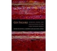 Go Figure: Energies, Forms, and Institutions in the Early Modern World