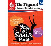 Go Figure! Exploring Figurative Language, Levels 2-4