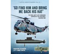 Go Find Him and Bring Me Back His Hat by Andy Smith Mariano Sciaroni Andy Smith (Auteur)