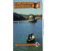 Go Fishing, with JACK CHARLTON (volume 4 ), Reservoir Trout Fishing