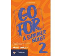 Go for a Summer Boost. Per la Scuola media. Con e-book (Vol. 2)