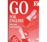 Go For English 5e - Work Book, Livret D'activités