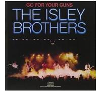 The Isley Brothers – Go For Your Guns – CD