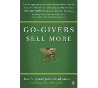 Go-Givers Sell More by Bob Burg (2010-03-01)