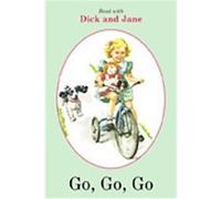Dick and Jane – Go, Go, Go – Penguin Books