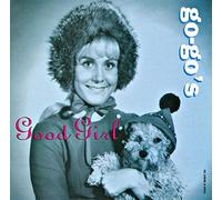 Go-Go's - Good Girl/Our Lips are Sealed/Vacation