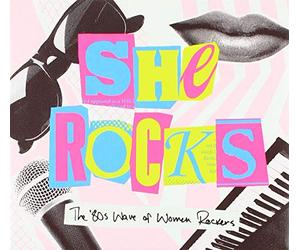 Go-Go's - She Rocks: the 80s Wave of Women Rockers