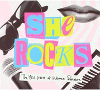 SHE ROCKS-80S WAVE OF WOMEN ROCKERS -DIGI-