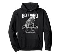 Go Hard Or Go Home Ours Haltérophilie Fitness Gym Sweat à Capuche