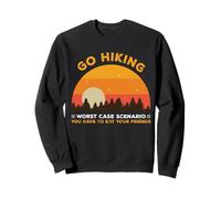 Go Hiking Worst Case Scenario You Have to Eat Your Friends Sweatshirt