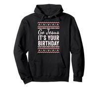 Go Jesus Its Your Birthday Funny Christmas Christmas Christian Sweat à Capuche