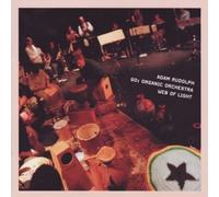 Adam Rudolph - Go: Organic Orchestra-Web of Light