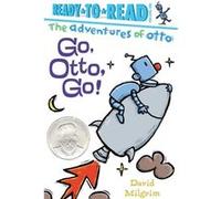 Go Otto Go by David Milgrim Unknown (Auteur)