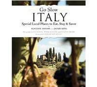 Go Slow Italy, Go Slow Alastair Sawday, Jackie King (Auteur)
