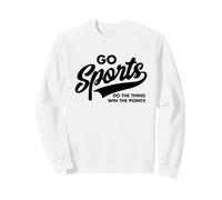 Go Sports Do The Thing Gagnez des Points Funny Black Sweatshirt