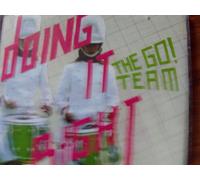 Go! Team, The - Doing It Right