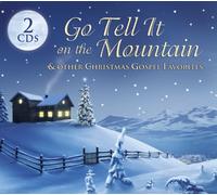 GO TELL IT ON THE MOUNTAIN & OTHER GOSPEL FAVORITES (2 CD Set)