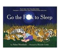 Go the fuck to sleep | Adam Mansbach Adam Mansbach (Auteur)