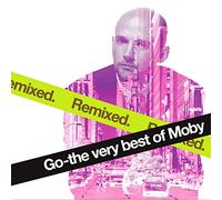 Moby - Go-The Very Best of Moby Remixed