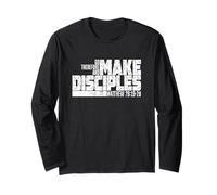 Go Therefore And Make Disciples Matthew 28:19-20 Verse biblique Manche Longue