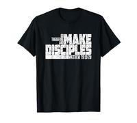 Go Therefore And Make Disciples Matthew 28:19-20 Verse biblique T-Shirt