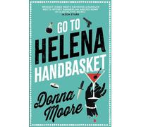 Go to Helena Handbasket - Donna Moore - No Exit Press - ebook (ePub) - Livre