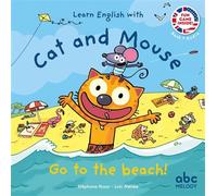 Go to the beach - Cat and mouse Livre + audio - Stéphane Husar - Abc Melody - Livre CD - Méthode de langue CD