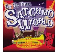 Go to the Satchmo World [Import allemand]