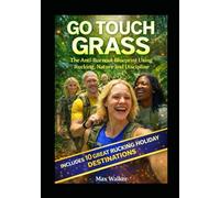 Go Touch Grass: The Anti-Burnout Blueprint Using Rucking, Nature and Discipline