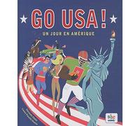 GO USA, UN JOUR EN AMERIQUE