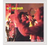 Go Van Gogh - Dance Pressure
