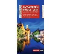 GO VISTA: Reiseführer Antwerpen · Brügge · Gent: Mit Faltkarte und Travel App inside