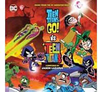 Go Vs Teen Titans (Original Soundtrack) [Import]