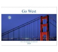Go West États-Unis - Les points forts du Sud-Ouest, Version française (Calendrier mural 2026 DIN A3 portrait), Calendrier CALVENDO mensuel