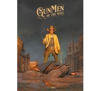 Go West : Gunmen - volume 03 - tirage luxe noir et blanc - Christian Rossi - Bamboo Eds - relié - Bande dessinée