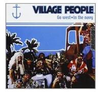 Village People - Go West in The Navy [Import]