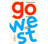 Go West - Michel Ciment - Magnani - broché - Essai