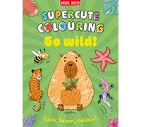 Go Wild!: Colour and Learn