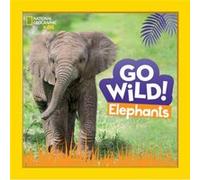 Go Wild Elephants by Margie Markarian Margie Markarian (Auteur)