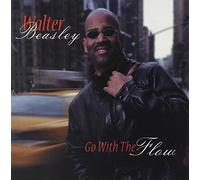 Go With The Flow by Walter Beasley (2003-03-11)