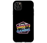 Go Work Your Cringe 9-5 I'll Be Gaming - Coque pour iPhone 11 Pro Max
