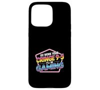 Go Work Your Cringe 9-5 I'll Be Gaming - Coque pour iPhone 15 Pro Max