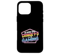 Go Work Your Cringe 9-5 I'll Be Gaming - Coque pour iPhone 16 Pro Max