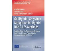Go4hybrid: Grey Area Mitigation For Hybrid Rans-Les Methods