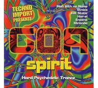 Goa Spirit : The Hard Way To Psychedelic Trance