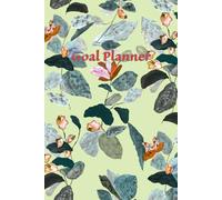 Goal Planner: Set Intentions, Track Progress & Achieve Your Dreams: Your Supportive Space for Clarity, Motivation, and Achievement