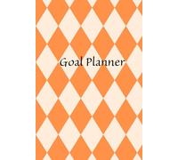 Goal Planner: Set Intentions, Track Progress & Achieve Your Dreams: Your Supportive Space for Clarity, Motivation, and Achievement