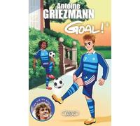 Goal ! Tome 8 - La Vie En Bleu