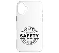 Goal Zero | Cible de sécurité | La sécurité d'abord | Cadeau de Jour de sécurité Coque pour iPhone 16 Plus